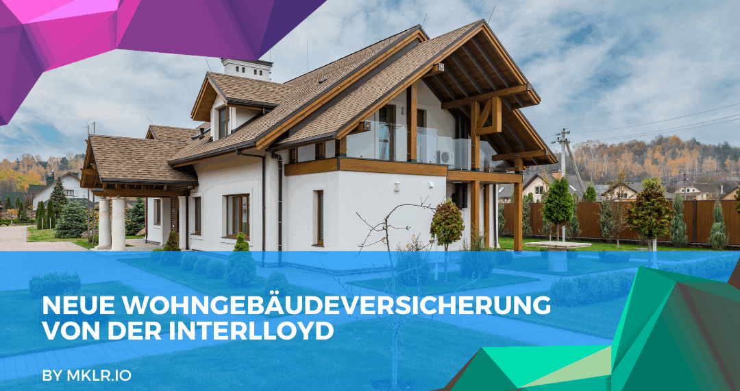 Neue Gebäudeversicherung der Interlloyd Versicherung AG